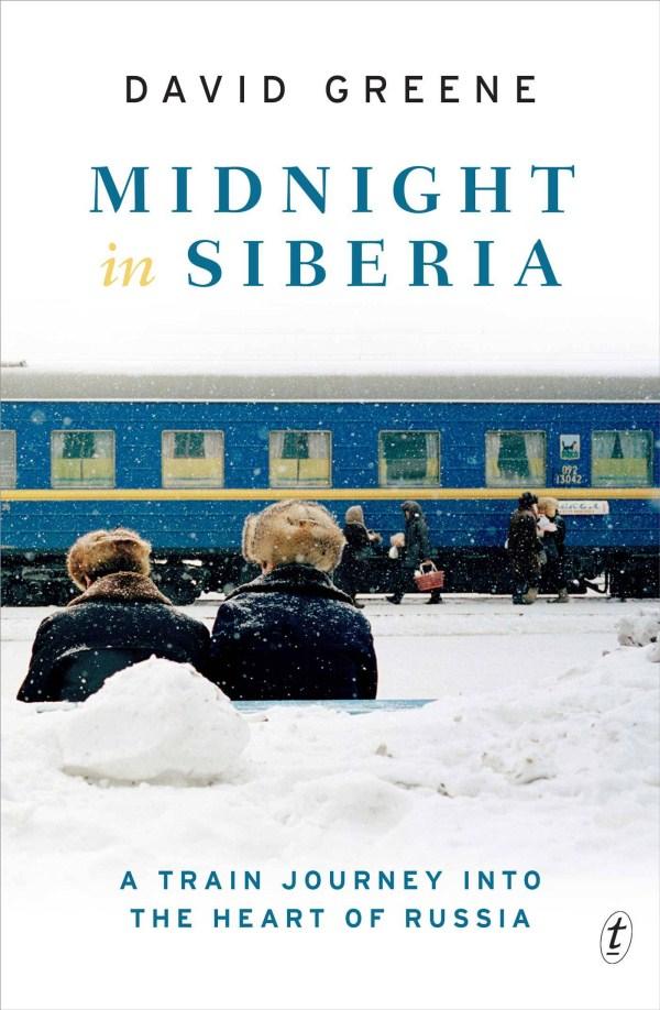 Midnight in Siberia by David Greene