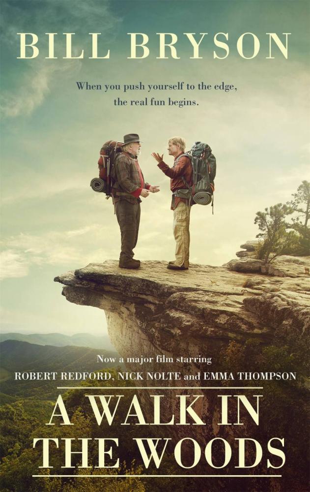 A Walk in the Woods Bill Bryson