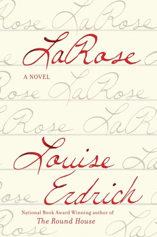 La Rose, Louise Erdirich