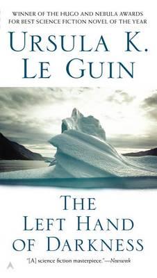 The Left Hand of Darkness by Ursula K Le Guin